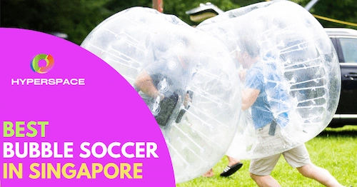 Best Bubble Soccer Singapore