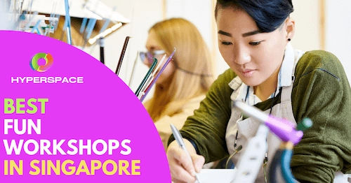 Best Fun Workshops Singapore