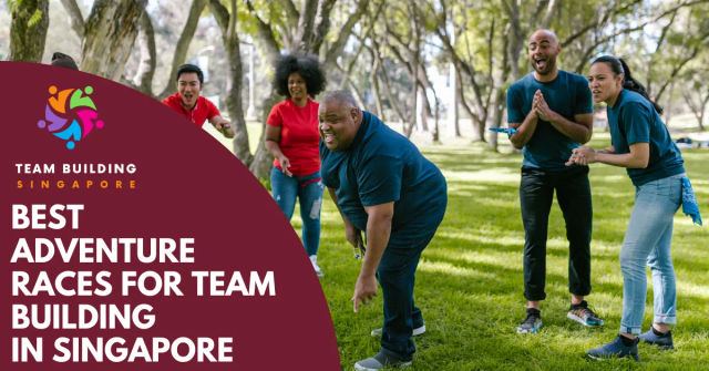 Best Adventure Races Team Building Singapore