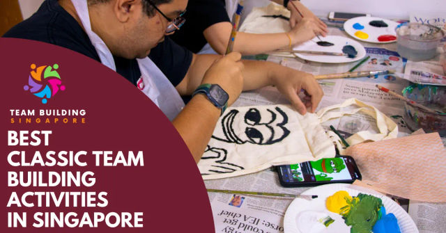 Best Classic Team Building Activities Singapore