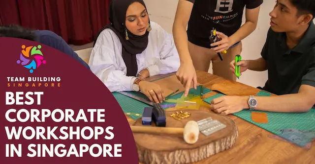 Best Corporate Workshop Singapore