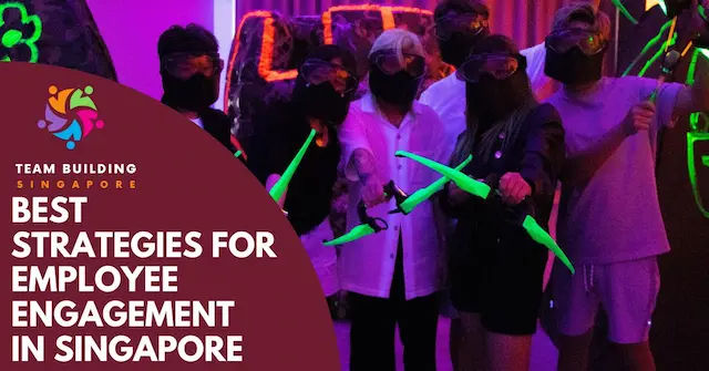 Best Employee Engagement Singapore