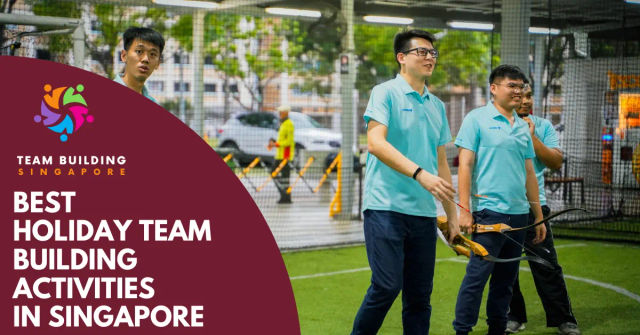 Best Holiday Team Building Activities Singapore