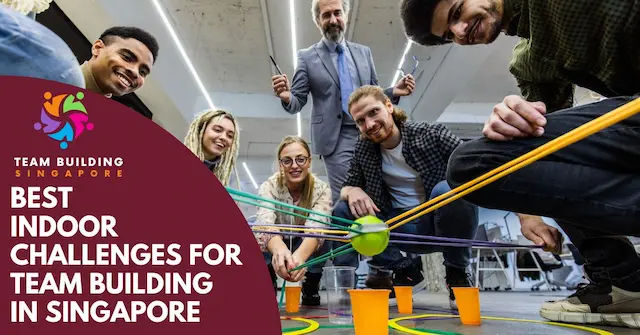 Indoor Challenges Team Building Singapore