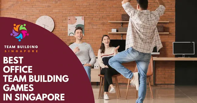 Best Office Team Building Games Singapore