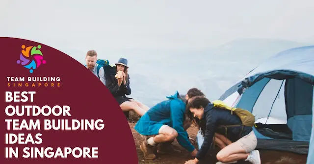 Best Outdoor Team Building Ideas Singapore