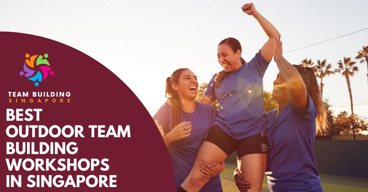 Outdoor Team Building Workshops Singapore