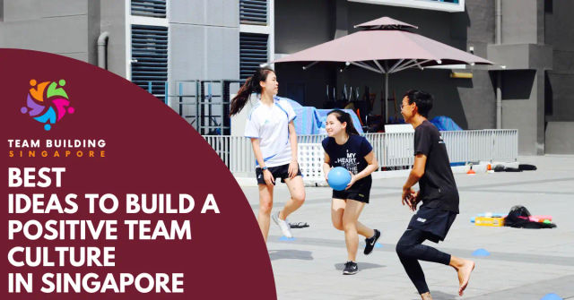 Positive Team Culture Singapore
