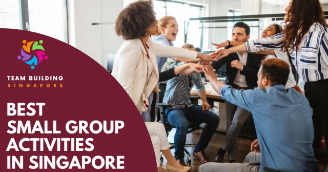 Best Small Group Activities Singapore