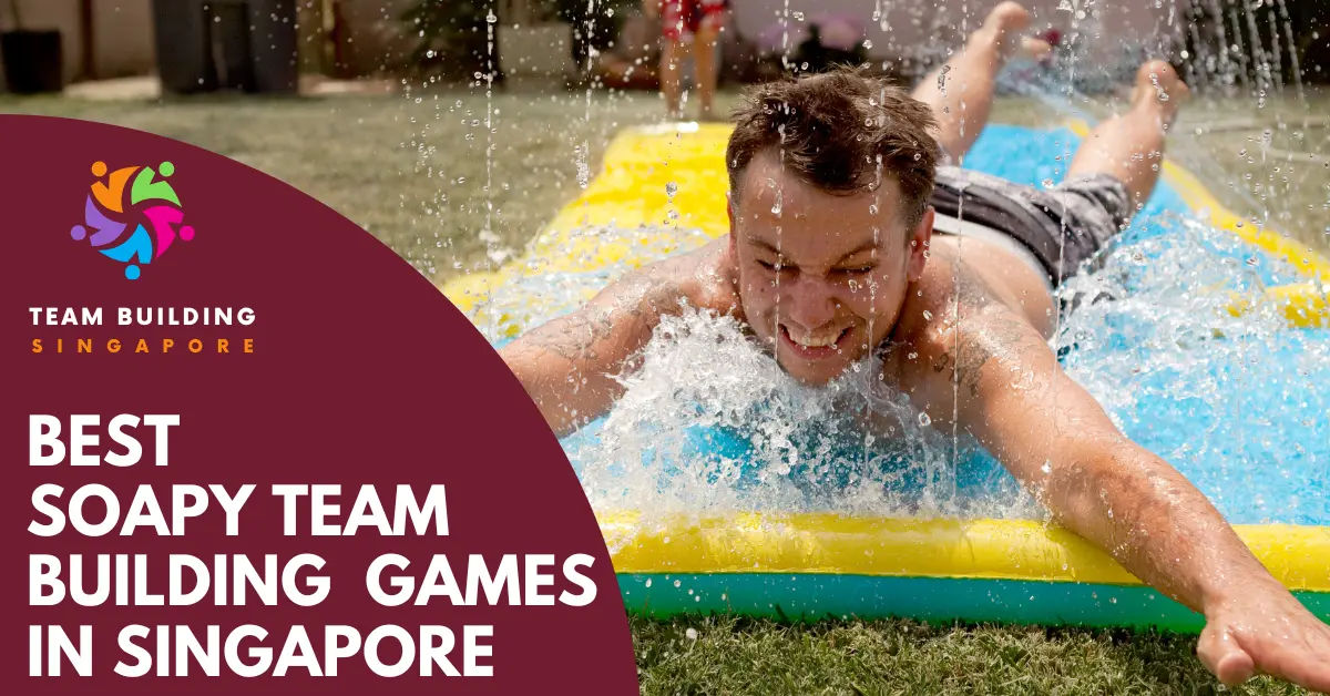 Soapy Team Building Games Singapore