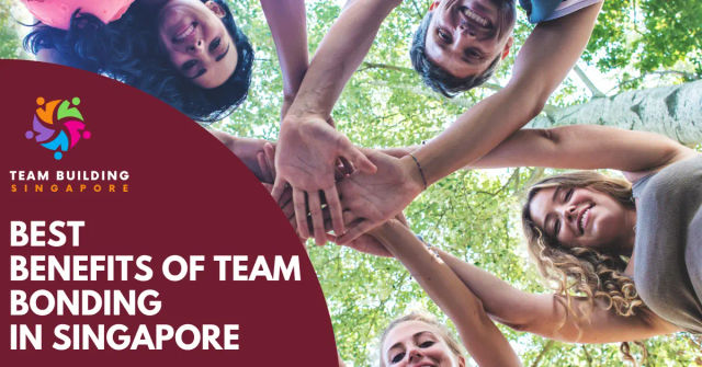 Team Bonding Benefits Singapore