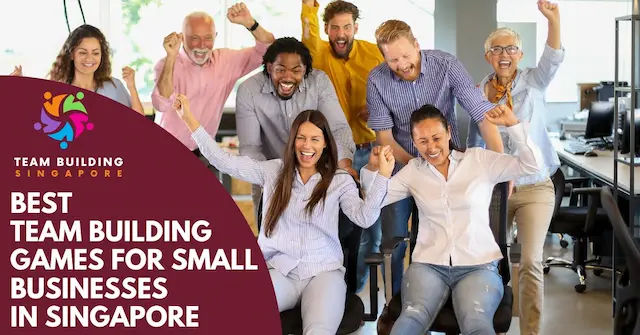 Best Team Building Games Small Business Singapore