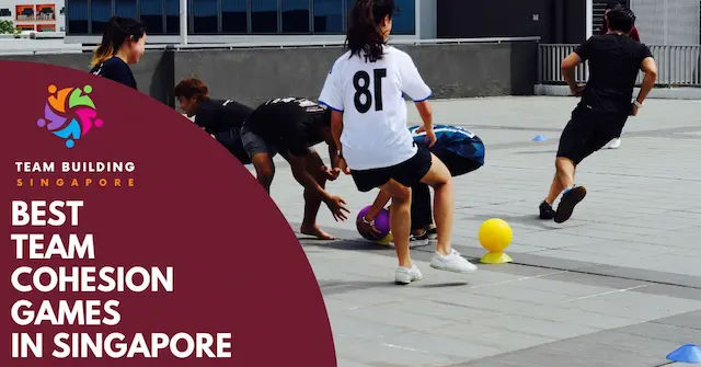 Best Team Cohesion Games Singapore