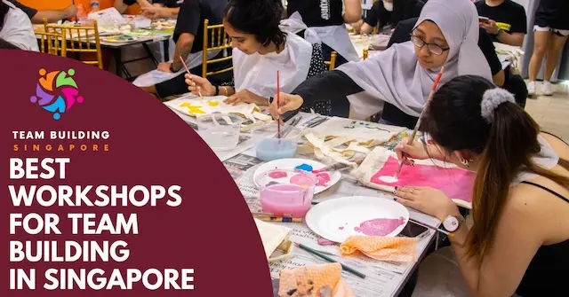 Best Workshop For Team Building Singapore