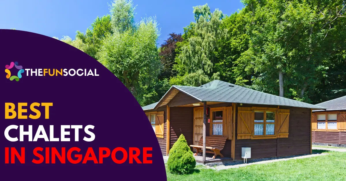 Best Chalet Singapore