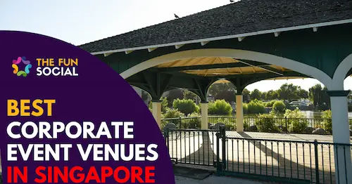 Best Corporate Event Venue Singapore