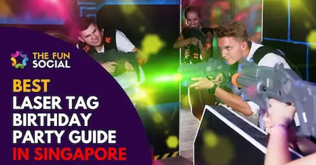 Best Laser Tag Birthday Party Singapore