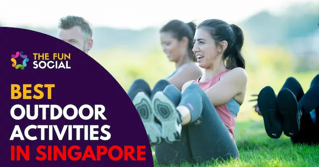 Best Outdoor Activities Singapore