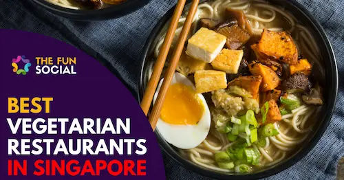 Best Vegetarian Restaurant Singapore