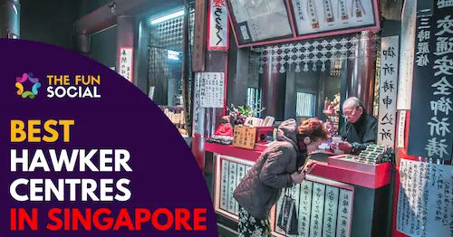 Best Hawker Centre Singapore