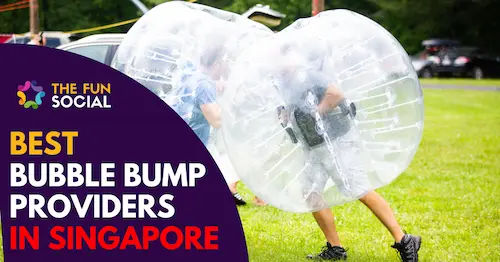 Best Bubble Bump Singapore