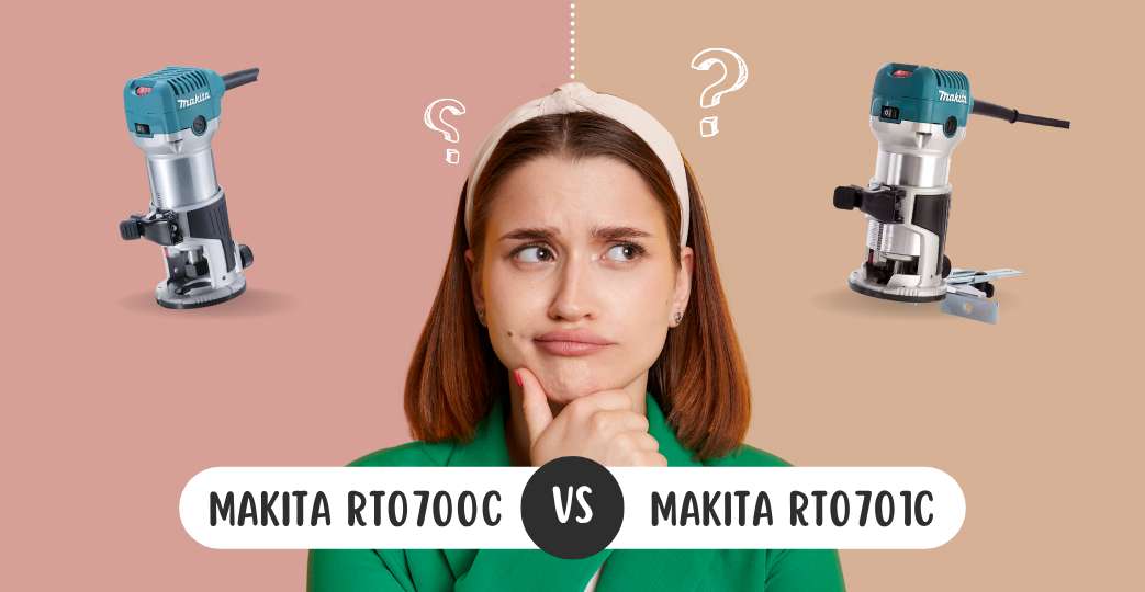 Makita RT0701C vs RT0700C: Which One Should You Buy?