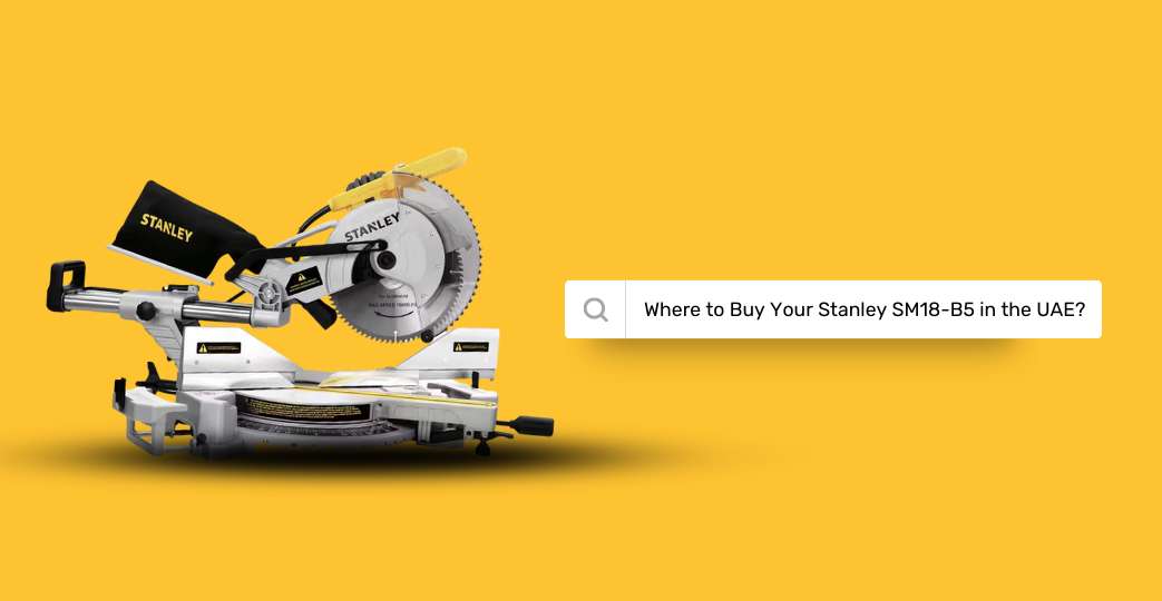 Where to Buy Your Stanley ‎SM18-B5 in the UAE?