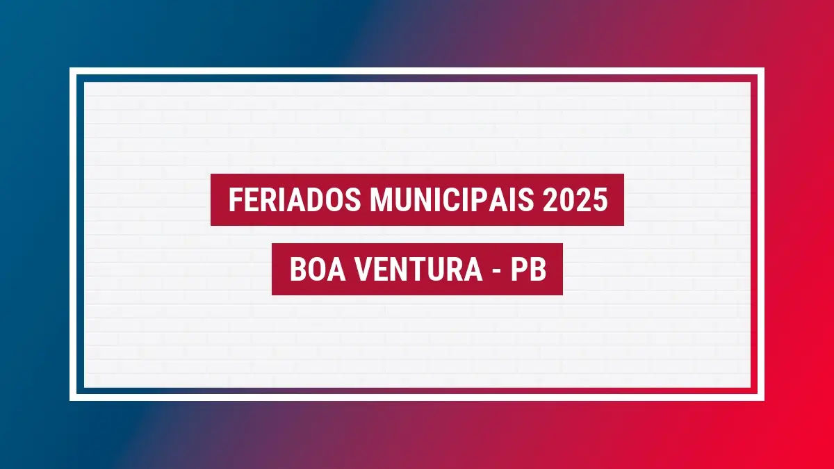 Feriados Boa Ventura 2025 cidade feriados Boa Ventura PB