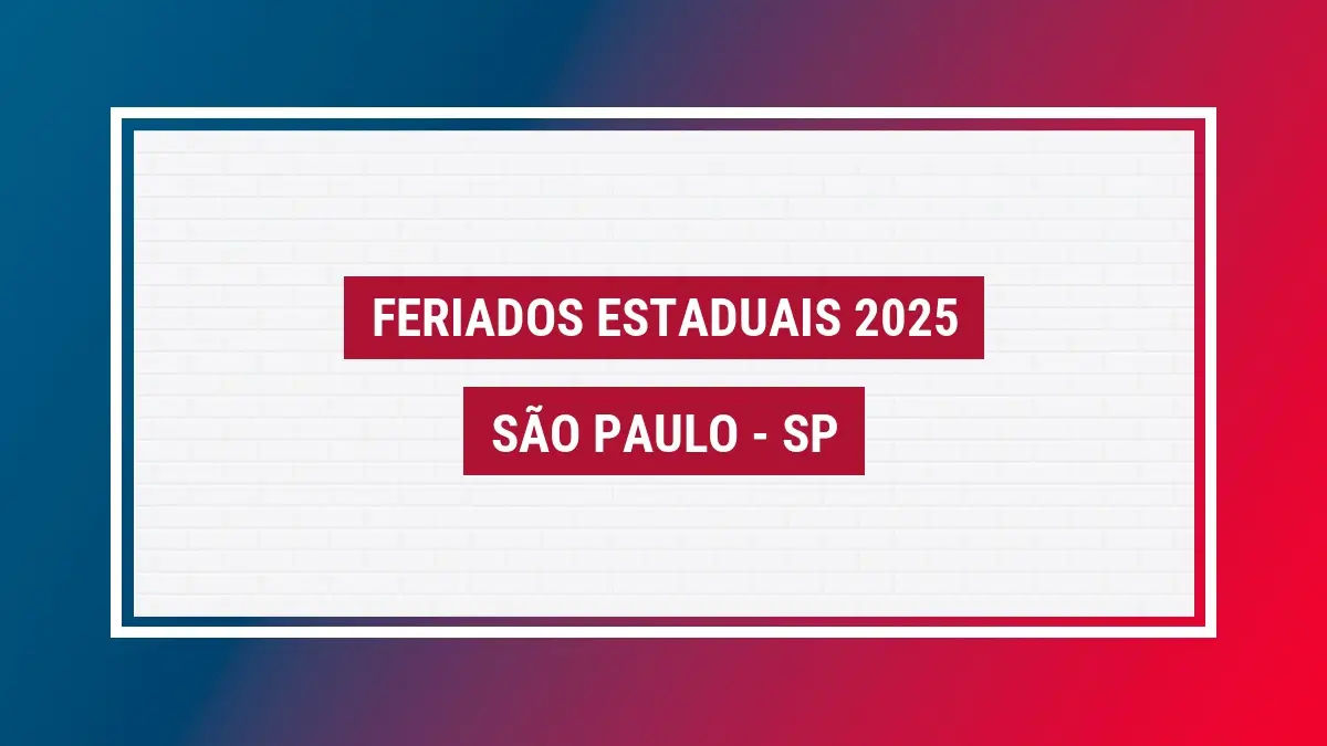 Feriados São Paulo 2025 feriados 2025 são paulo próximo sp