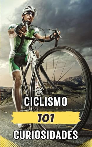 101 CURIOSIDADES CICLISMO