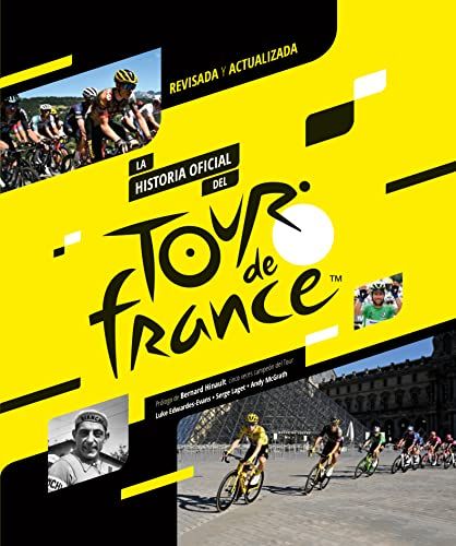 La historia oficial del Tour de Francia