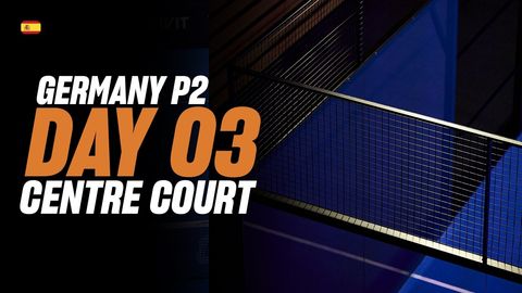 Germany Premier Padel P2 🇩🇪🎾:   Pista Central (🇪🇸)