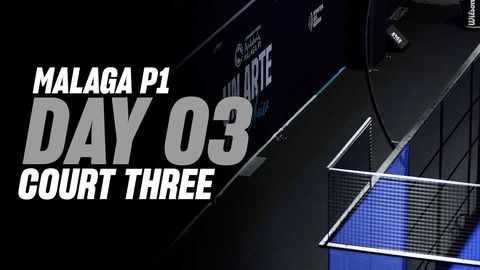 Malaga Premier Padel P1 🇪🇸🎾: Court 3