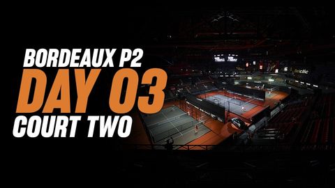 Bordeaux Premier Padel P2 🇫🇷🎾: Court 2