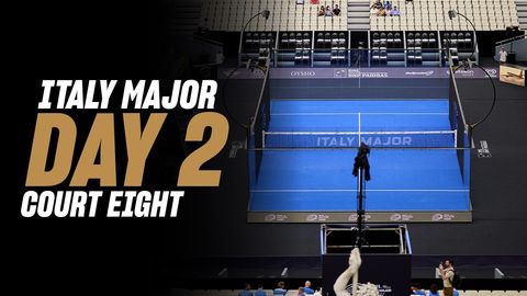 BNL Italy Premier Padel Major 🇮🇹: Court 8