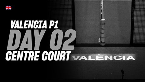 Valencia Premier Padel P1 🇪🇸🎾: Centre Court (🇬🇧)