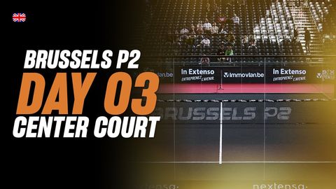 Brussels Premier Padel P2: Center Court (🇬🇧)