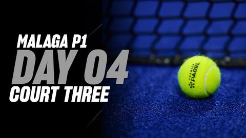 Malaga Premier Padel P1 🇪🇸🎾: Court 3