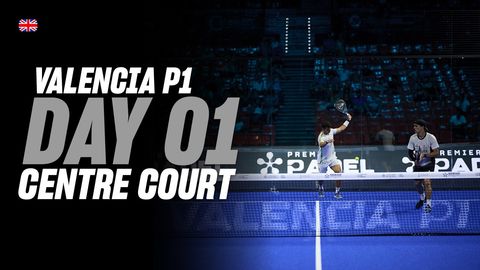 Valencia Premier Padel P1 🇪🇸🎾: Centre Court (🇪🇸)