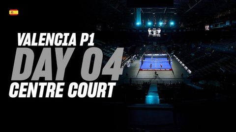 Valencia Premier Padel P1 🇪🇸🎾: Centre Court (🇪🇸)