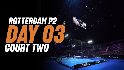 Rotterdam Premier Padel P2 🇳🇱🎾:  Court 2