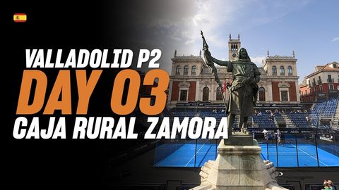 Valladolid Premier Padel P2 🇪🇸🎾: Caja Rural Zamora (🇪🇸)