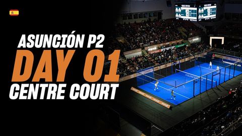 Asuncion Premier Padel P2: Pista Central (🇪🇸)