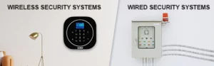 Read more about the article Comparison between Wireless security systems and Wired security systems