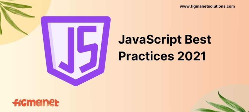 JavaScript best practices 2021