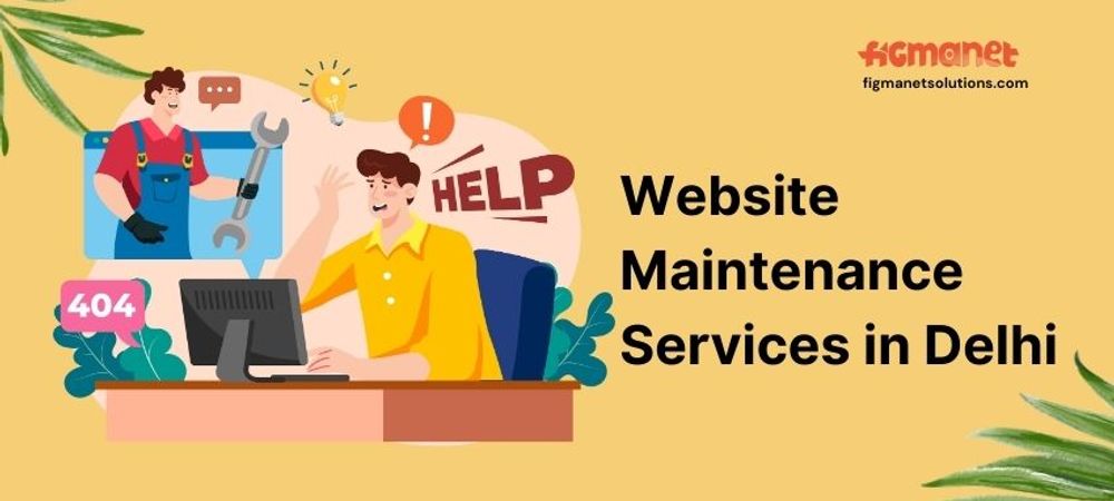Website Maintenance Services in Delhi 