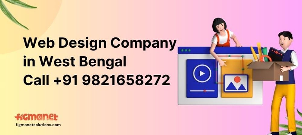Web Design Company in West Bengal  Call +91 9821658272