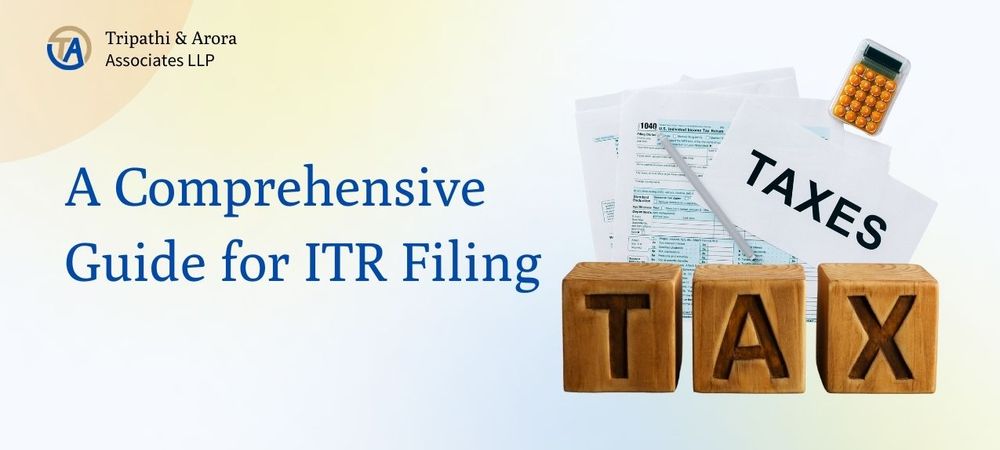 A Comprehensive Guide for ITR Filing