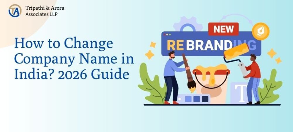 How to Change Company Name in India? 2026 Guide