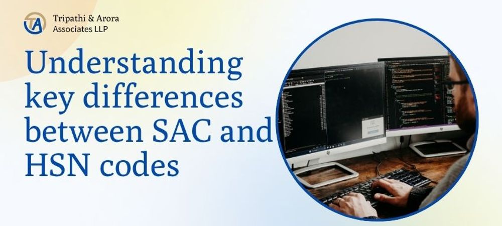 Understanding key differences between SAC and HSN codes